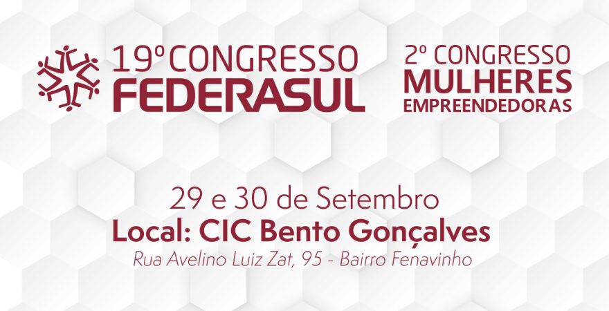 Congresso Federasul nos dias 29 e 30.09.23 na CIC Bento Gonçalves InícioDetalhes do blog